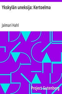 Cover of Ykskylän uneksija: Kertoelma
