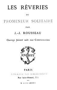 Cover of Les Rêveries du Promeneur Solitaire Ouvrage faisant suite aux Confessions