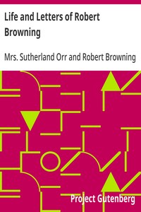 Cover of Life and Letters of Robert Browning