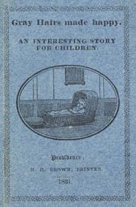 Cover of Gray Hairs Made Happy: An interesting story for children
