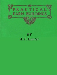 Cover of Practical Farm Buildings: Plans and Suggestions