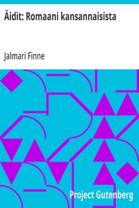 Cover of Äidit: Romaani kansannaisista