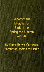 Cover of Report on the Migration of Birds in the Spring and Autumn of 1884. Sixth Report (Vol. II No. 1)