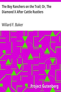 Cover of The Boy Ranchers on the Trail; Or, The Diamond X After Cattle Rustlers