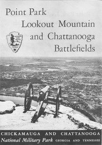 Cover of Point Park, Lookout Mountain and Chattanooga Battlefields Chickamauga and Chattanooga National Military Park, Georgia and Tennessee