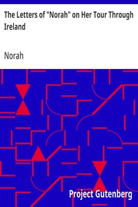 Cover of The Letters of "Norah" on Her Tour Through Ireland