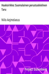 Cover of Haaksirikko: Suomalainen perustuskielinen Taru