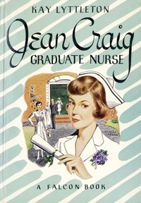 Cover of Jean Craig, Graduate Nurse