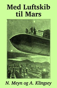 Cover of Med Luftskib til Mars: Fantastisk Fremtidsfortælling