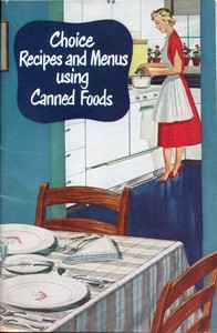 Cover of Choice Recipes and Menus Using Canned Foods