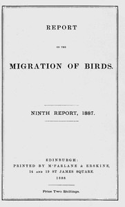 Cover of Report on the Migration of Birds in the Spring and Autumn of 1887. Ninth Report (Vol. II, No. 4.)