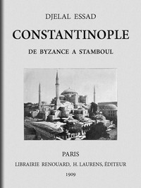 Cover of Constantinople de Byzance à Stamboul.