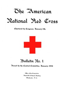 Cover of The American National Red Cross Bulletin, Vol. I, No. 1, January, 1906