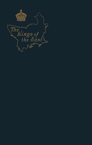 Cover of The Kings of the East: A Romance of the Near Future