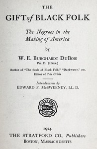 Cover of The Gift of Black Folk: The Negroes in the Making of America