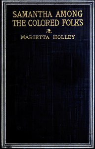 Cover of Samantha Among the Colored Folks: "My Ideas on the Race Problem"