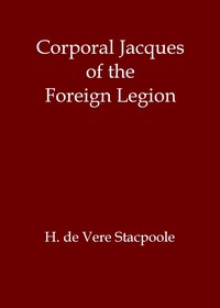 Cover of Corporal Jacques of the Foreign Legion