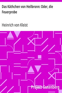 Cover of Das Käthchen von Heilbronn: Oder, die Feuerprobe