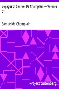 Cover of Voyages of Samuel De Champlain — Volume 01