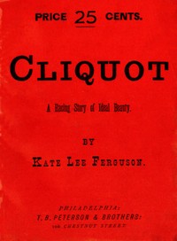 Cover of Cliquot: A Racing Story of Ideal Beauty