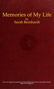 Cover of Memories of My Life Being My Personal, Professional, and Social Recollections as Woman and Artist