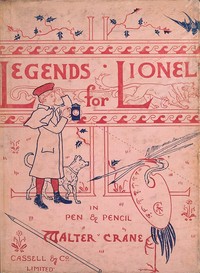 Cover of Legends for Lionel: in pen and pencil