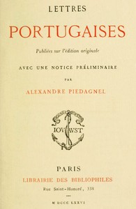 Cover of Lettres portugaises Publiées sur l'édition originale avec une notice préliminaire par Alexandre Piedagnel