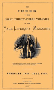 Cover of An Index to the First Thirty-Three Volumes of the Yale Literary Magazine February, 1836-July 1868