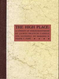 Cover of The High Place: A Comedy of Disenchantment