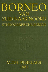 Cover of Borneo van Zuid naar Noord : $b Ethnografische Roman