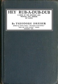 Cover of Hey Rub-a-dub-dub: A Book of the Mystery and Wonder and Terror of Life