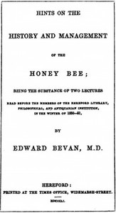 Cover of Hints on the History and Management of the Honey Bee Being the Substance of Two Lectures Read Before the Members of the Hereford Literary, Philosophical, and Antiquarian Institution, in the Winter of 1850-51