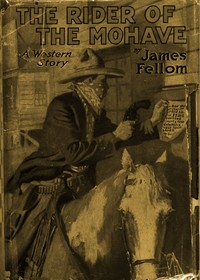 Cover of The Rider of the Mohave: A Western Story