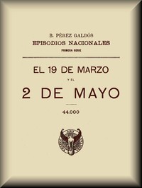 Cover of El 19 de marzo y el 2 de mayo