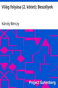 Cover of Világ folyása (2. kötet): Beszélyek
