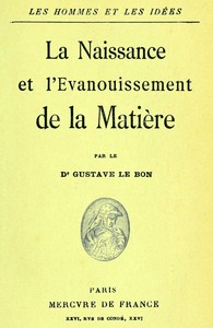 Cover of La naissance et l'évanouissement de la matière