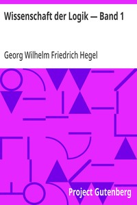 Cover of Wissenschaft der Logik — Band 1