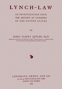 Cover of Lynch-law; an investigation into the history of lynching in the United States
