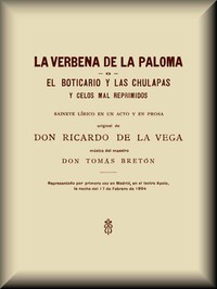 Cover of La verbena de la Paloma; o, El boticario y las chulapas y celos mal reprimidos