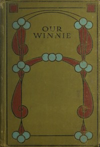Cover of Our Winnie, and The Little Match Girl