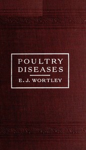 Cover of Poultry diseases Causes, symptoms and treatment, with notes on post-mortem examinations