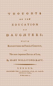 Cover of Thoughts on the Education of Daughters With Reflections on Female Conduct, in the More Important Duties of Life