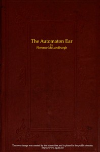 Cover of The Automaton Ear, and Other Sketches