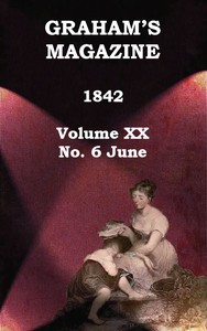 Cover of Graham's Magazine, Vol. XX, No. 6, June 1842