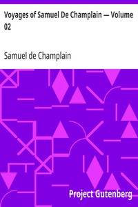 Cover of Voyages of Samuel De Champlain — Volume 02