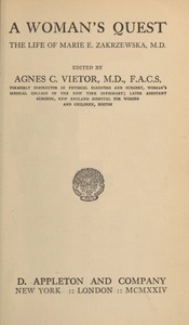 Cover of A Woman's Quest: The life of Marie E. Zakrzewska, M.D.