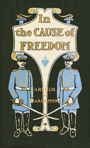 Cover of In the Cause of Freedom