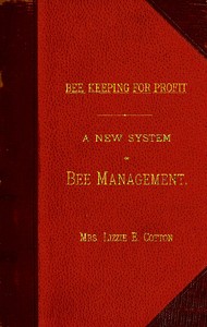 Cover of Bee Keeping for Profit. A New System of Bee Management (1880) First Edition.