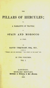 Cover of The pillars of Hercules : $b or, A narrative of travels in Spain and Morocco in 1848; vol. 1