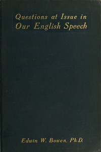 Cover of Questions at Issue in Our English Speech